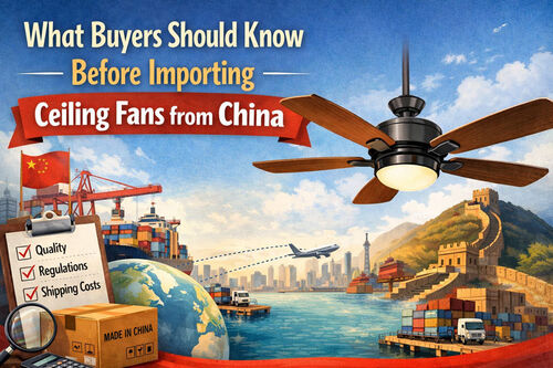 Berita perusahaan terbaru tentang Yang Perlu Diketahui Pembeli Sebelum Mengimpor Kipas Angin Langit-Langit dari China