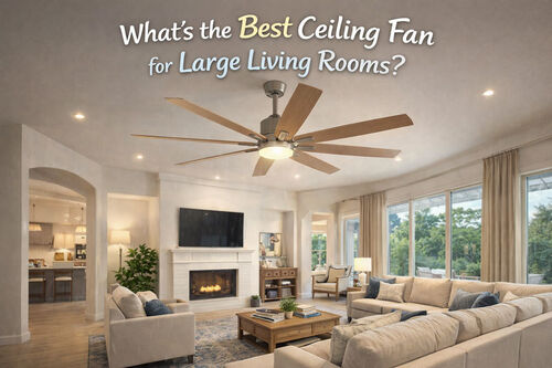 Berita perusahaan terbaru tentang Apa kipas langit-langit terbaik untuk ruang tamu besar?
